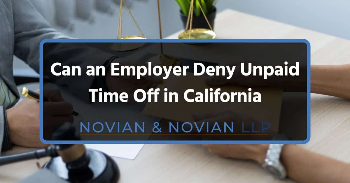 Can-an-Employer-Deny-Unpaid-Time-Off-in-California-los angeles Can an Employer Deny Unpaid Time Off in California: A Guide for Employers