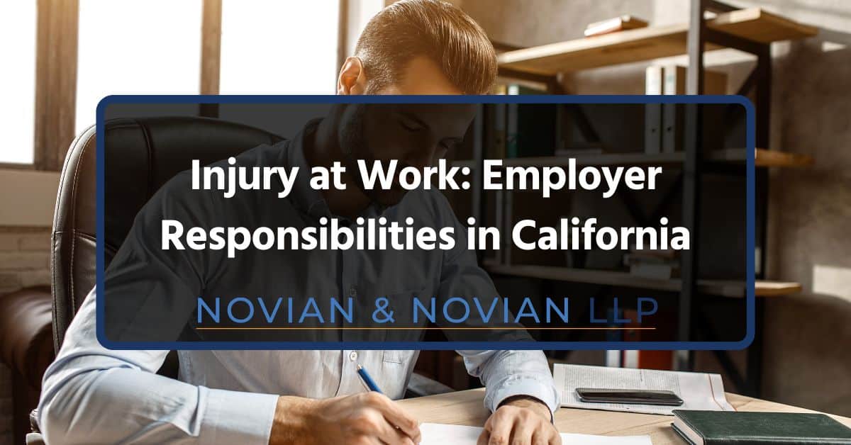 injury at work employer responsibilities in california injury at work employer responsibilities in california