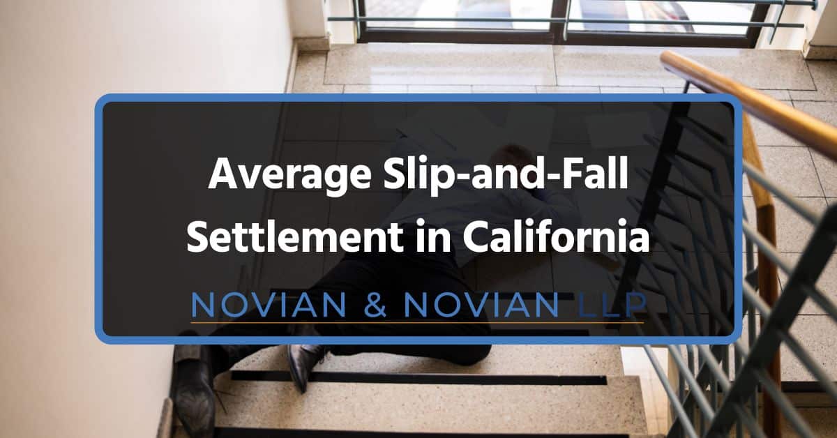 Average Slip and Fall Settlement in CA Average Slip and Fall Settlement in California