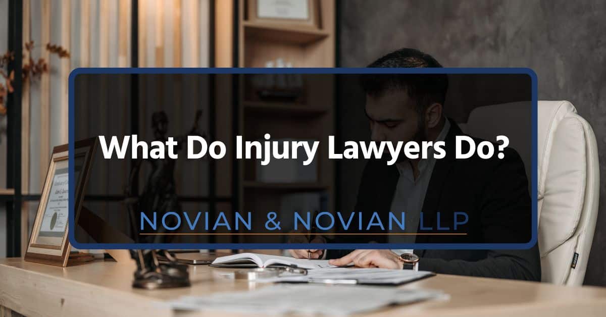 What Do Injury Lawyers Do What Do Injury Lawyers Do?