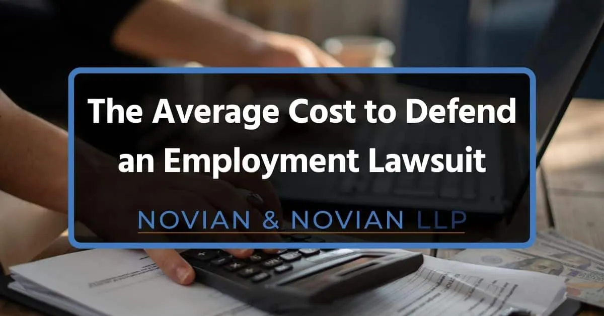 the average cost to defend an employment lawsuit los angeles new the average cost to defend an employment lawsuit los angeles new